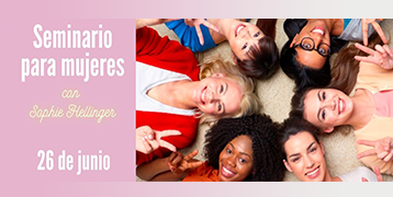 “Seminario para mujeres” – solo para mujeresSeminario de 3 horas