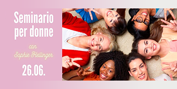 “Seminario per donne” – solo per donneSeminario di 3 ore