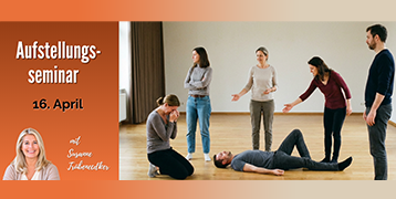 "Aufstellungs-Seminar"  3-Stunden-Seminar