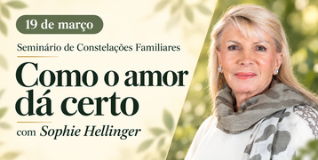 Seminário de Constelação - Amor Funciona