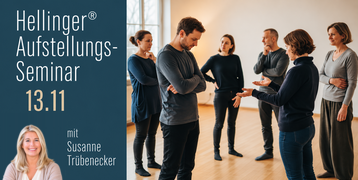 "Aufstellungs-Seminar"  3-Stunden-Seminar