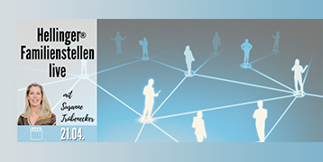"Original Hellinger Familienstellen live"