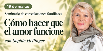 Seminario de Constelaciones-El Amor Funciona