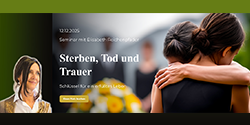 "Sterben, Tod und Trauer"