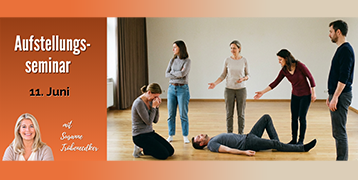 "Aufstellungs-Seminar"  3-Stunden-Seminar